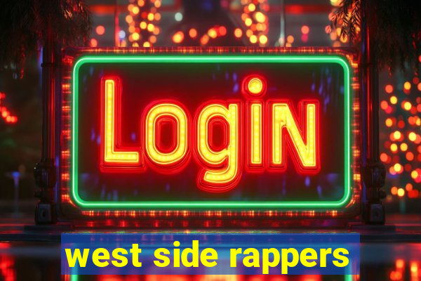 west side rappers