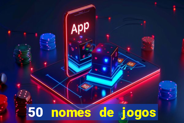 50 nomes de jogos com bola