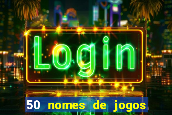 50 nomes de jogos com bola