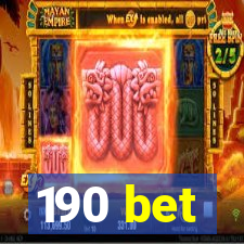 190 bet