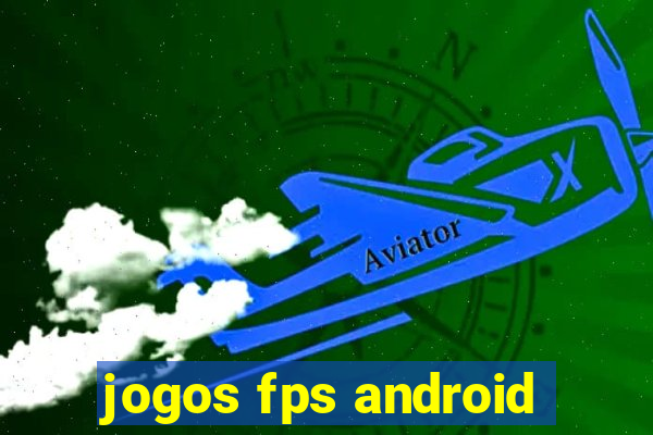 jogos fps android