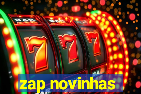 zap novinhas