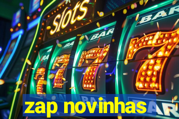 zap novinhas