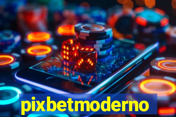 pixbetmoderno