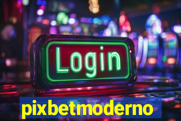 pixbetmoderno