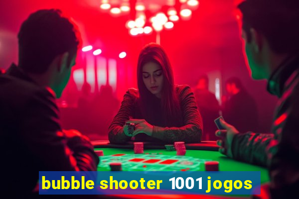 bubble shooter 1001 jogos