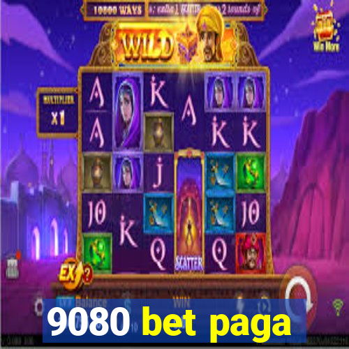 9080 bet paga