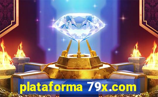 plataforma 79x.com