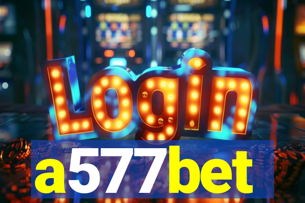 a577bet