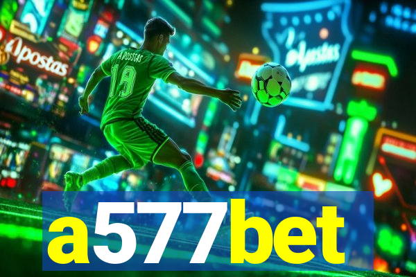 a577bet