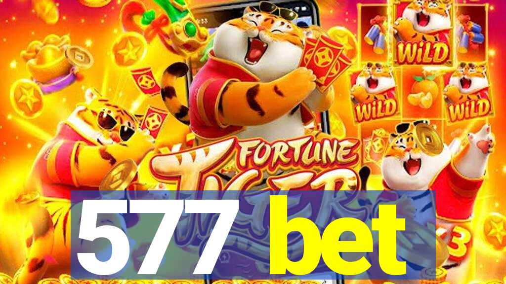 577 bet