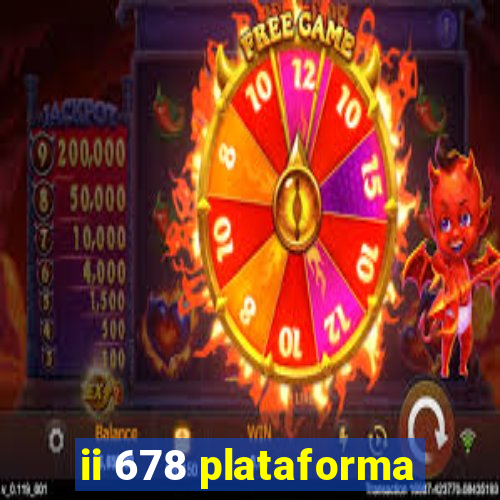 ii 678 plataforma