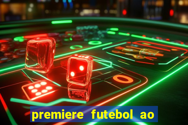 premiere futebol ao vivo hd