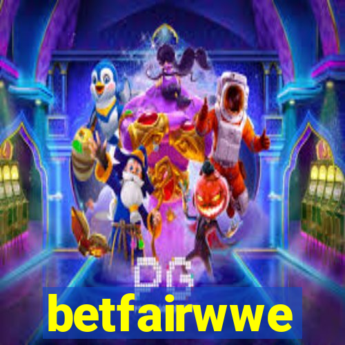 betfairwwe