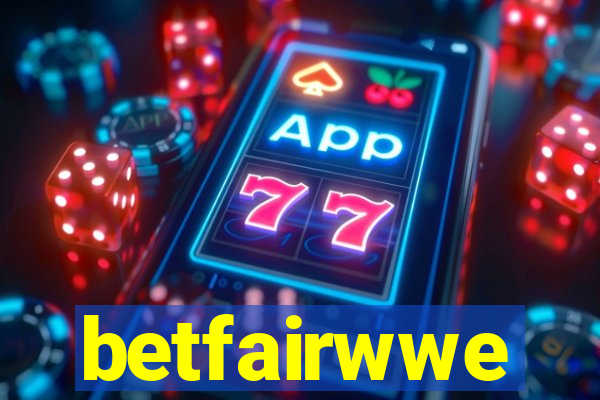 betfairwwe