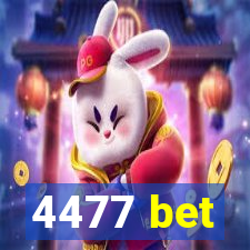 4477 bet