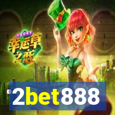 2bet888