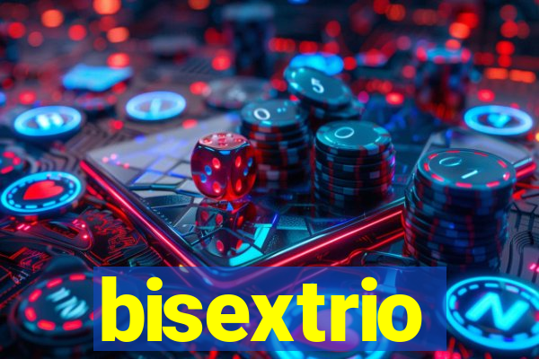 bisextrio