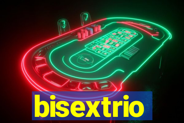 bisextrio