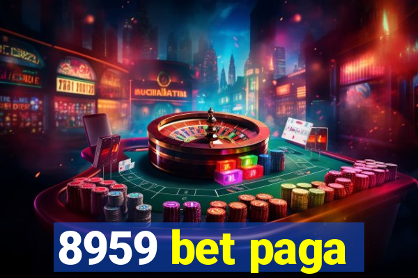 8959 bet paga