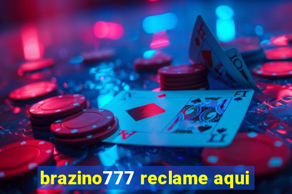 brazino777 reclame aqui