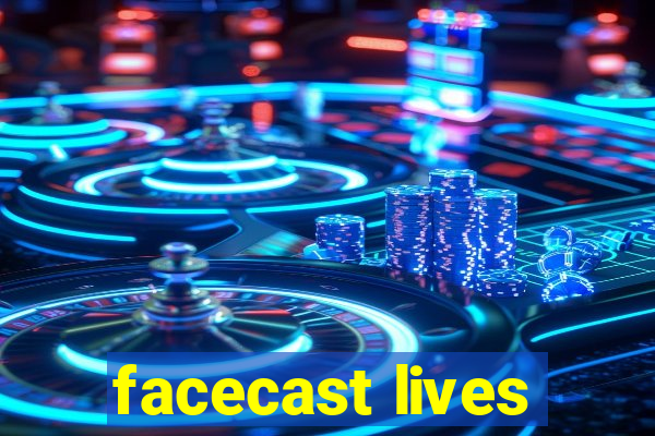 facecast lives