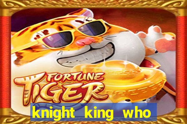 knight king who returned with a god wiki