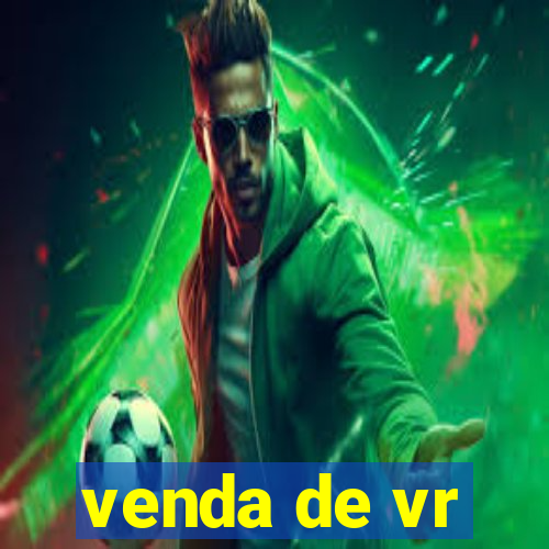 venda de vr