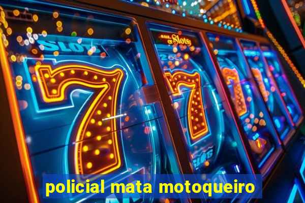 policial mata motoqueiro