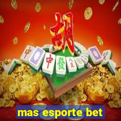 mas esporte bet