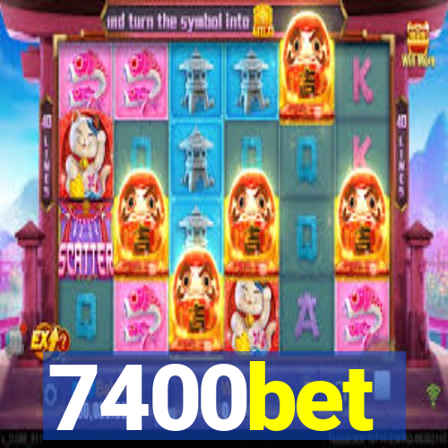 7400bet