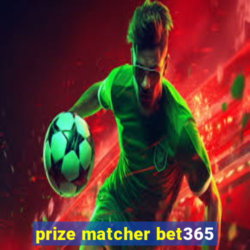 prize matcher bet365