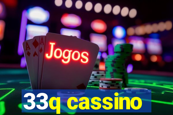 33q cassino