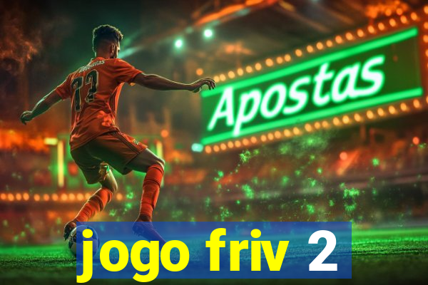 jogo friv 2