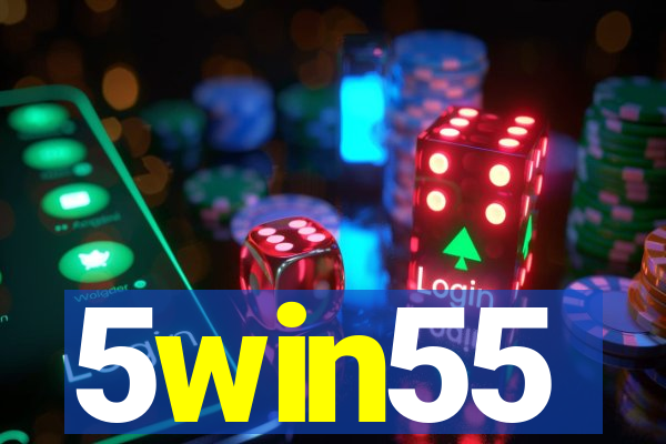 5win55