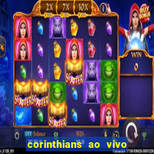 corinthians ao vivo multi canal