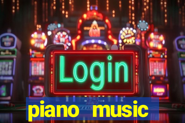 piano music go-jogos edm piano