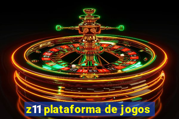 z11 plataforma de jogos