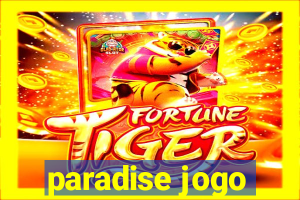 paradise jogo