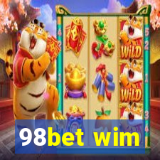 98bet wim