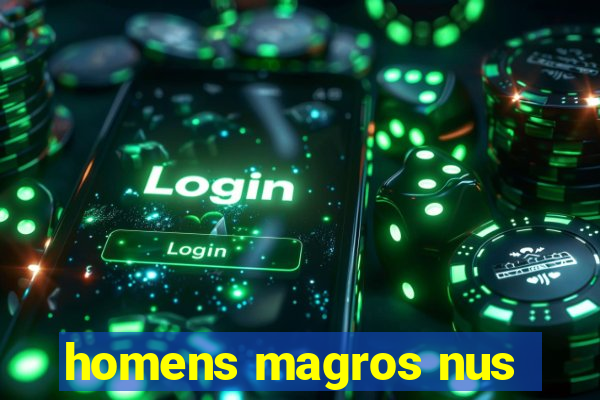 homens magros nus