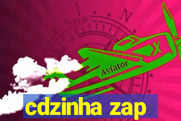 cdzinha zap