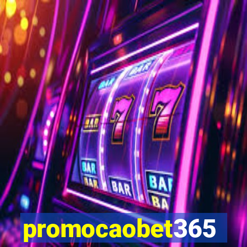 promocaobet365