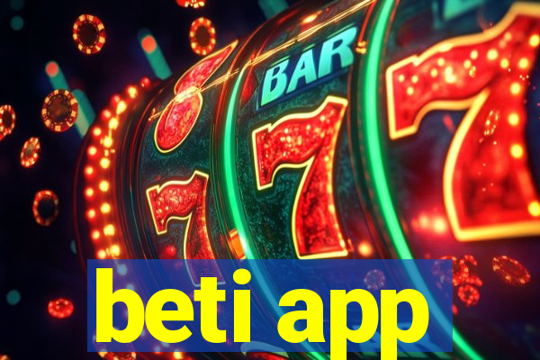 beti app