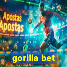 gorilla bet