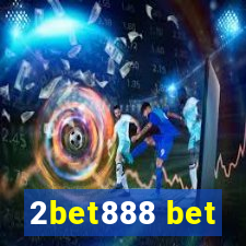 2bet888 bet