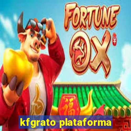 kfgrato plataforma