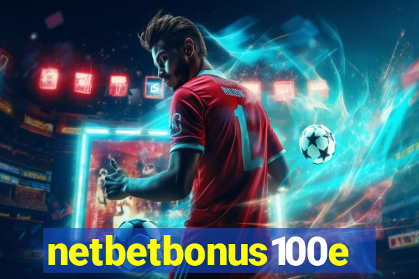 netbetbonus100e