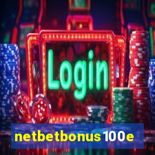 netbetbonus100e