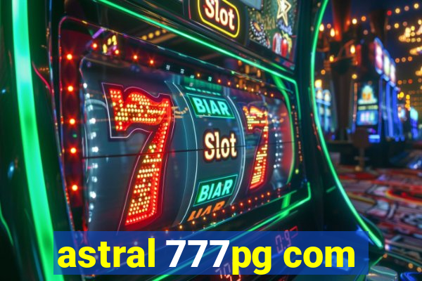 astral 777pg com